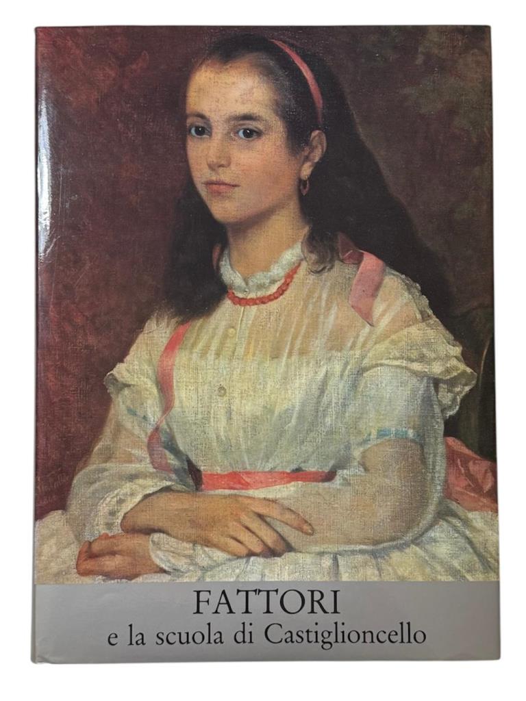 Fattori e la scuola di Castiglioncello