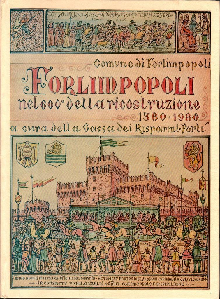 Forlimpopoli nel 600 della ricostruzione 1380-1980