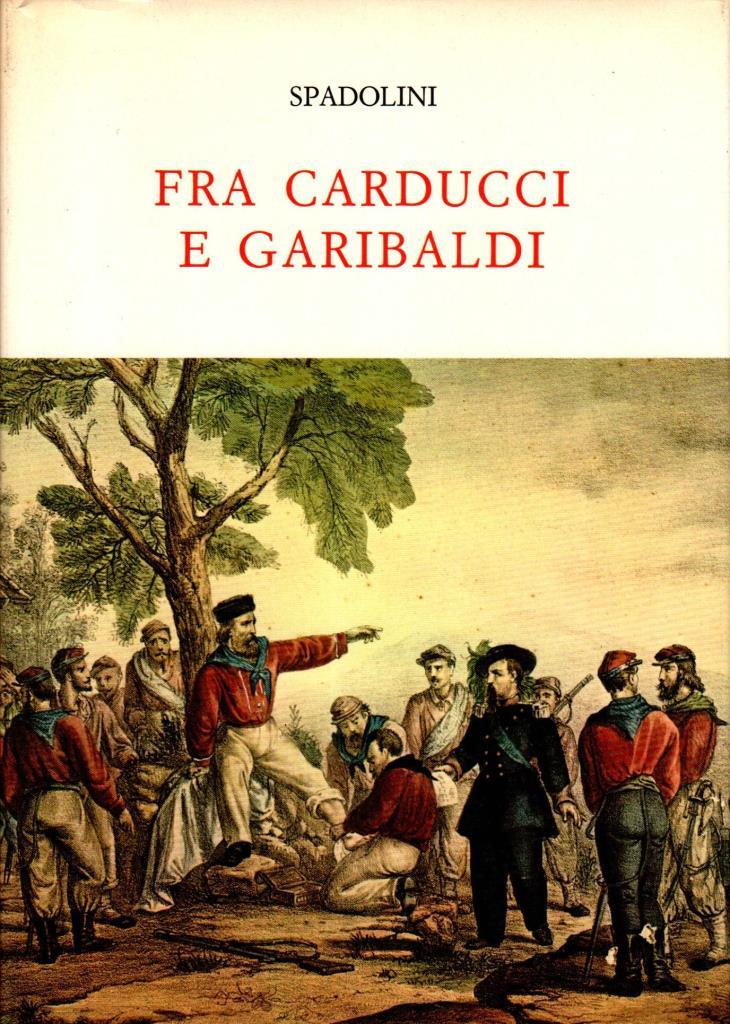 Fra Carducci e Garibaldi