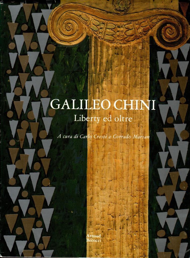 Galileo Chini. Liberty ed oltre