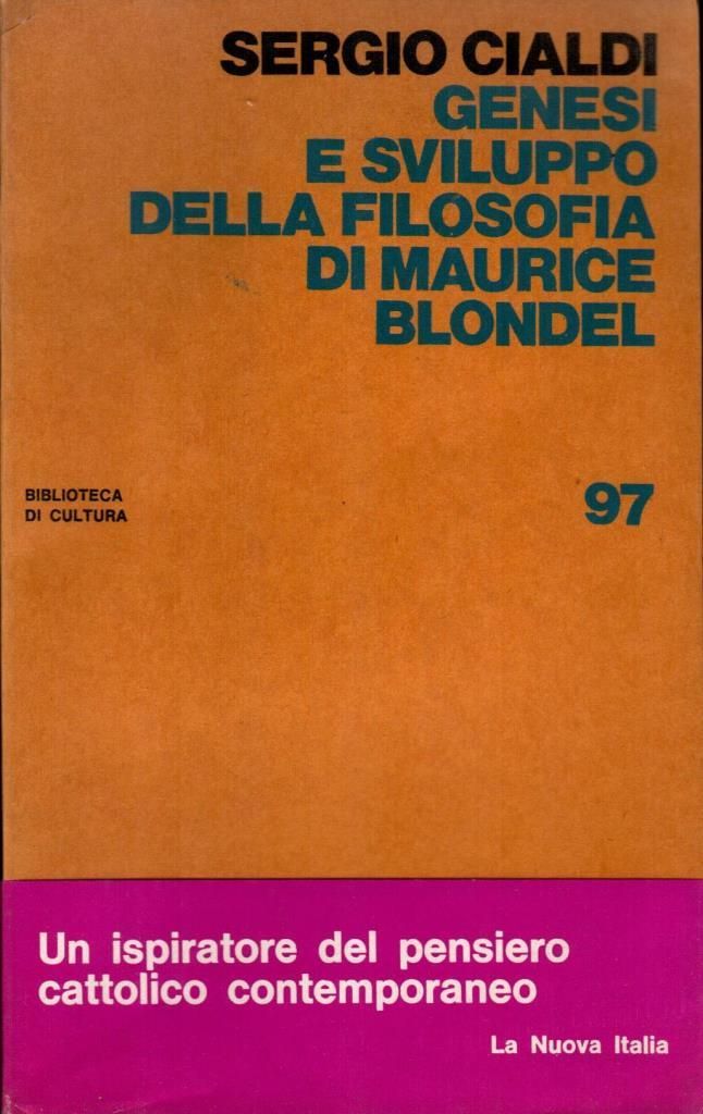 Genesi e sviluppo della filosofia di Maurice Blondel (dedica)