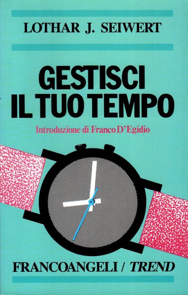 Gestisci il tuo tempo
