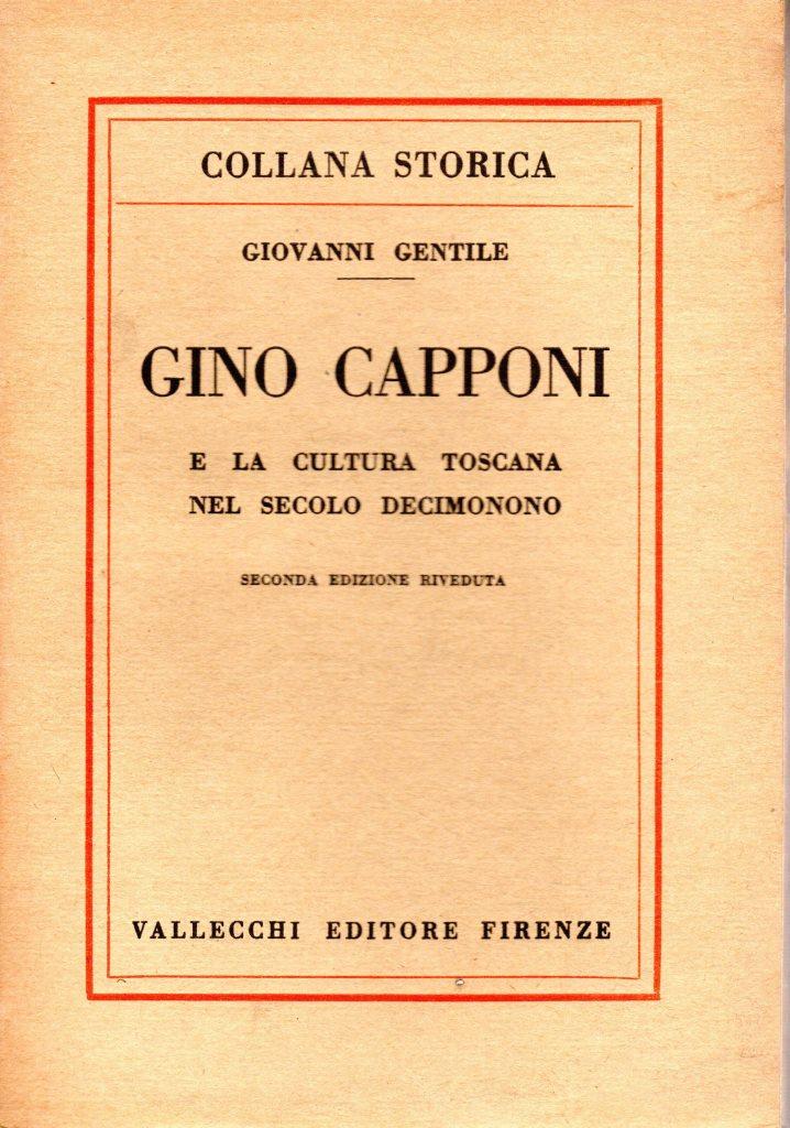 Gino Capponi e la cultura toscana nel secolo decimonono