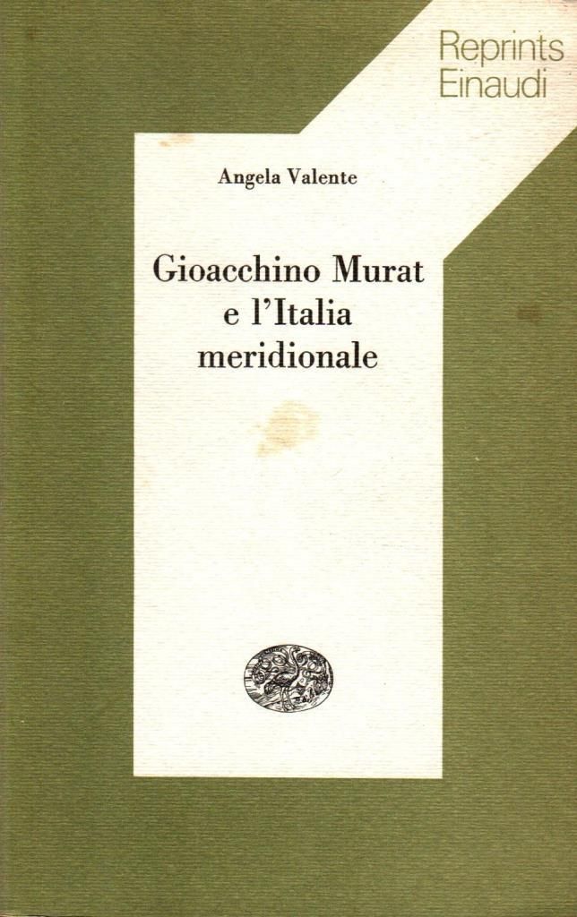 Gioacchino Murat e l'Italia meridionale