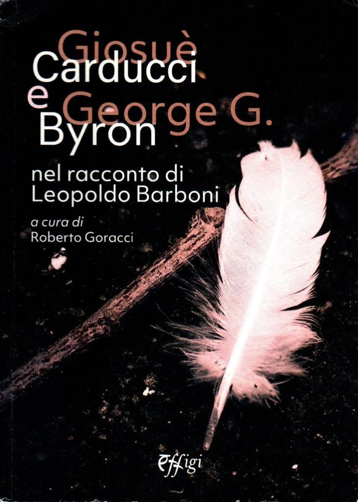 Giosuè Carducci e George G. Byron