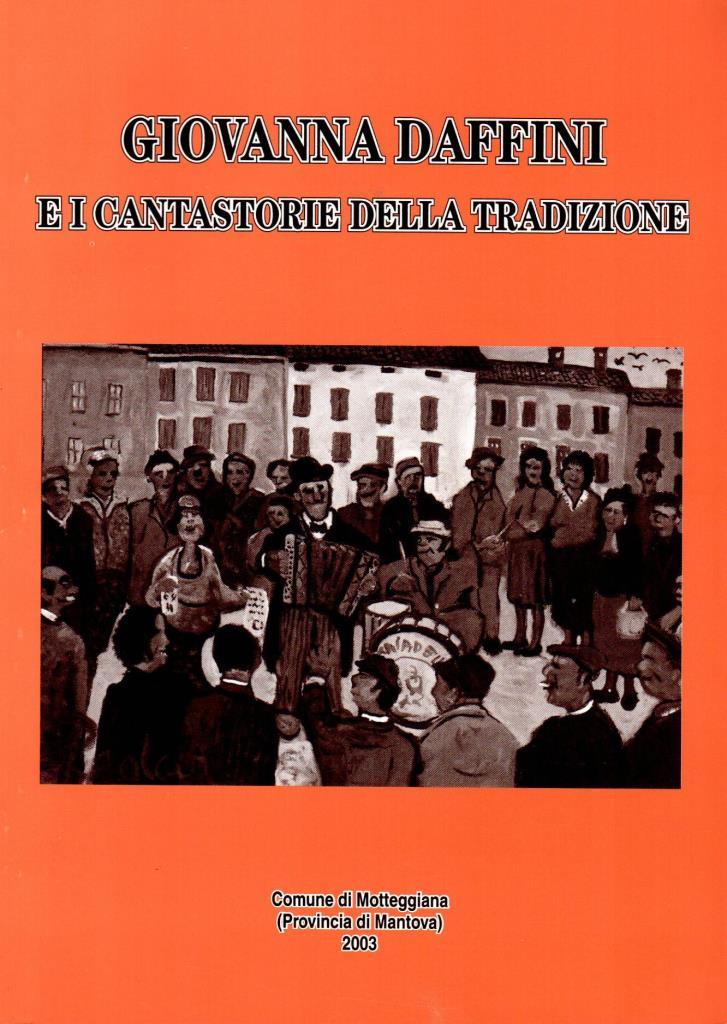 Giovanna Daffini e i cantastorie della tradizione