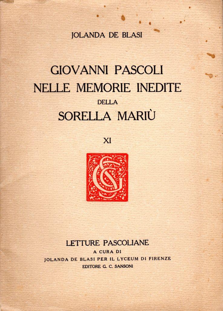 Giovanni Pascoli nelle memorie inedite della sorella Mariù (dedica del'autrice)