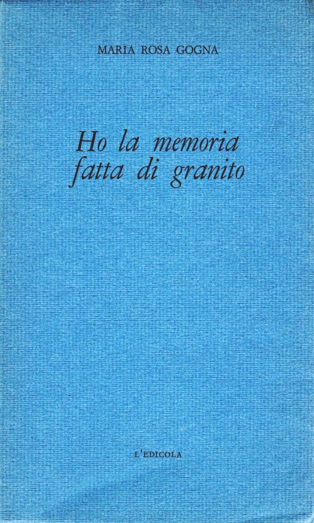 Ho la memoria fatta di granito (dedica dell'autrice a Minnie …