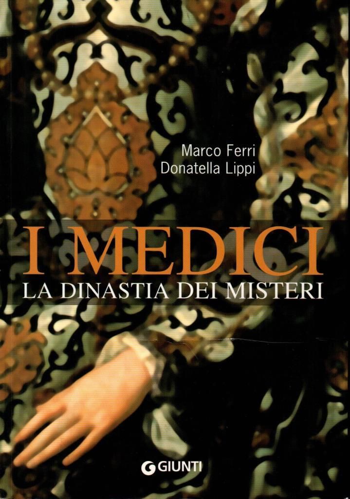 I Medici la dinastia dei misteri