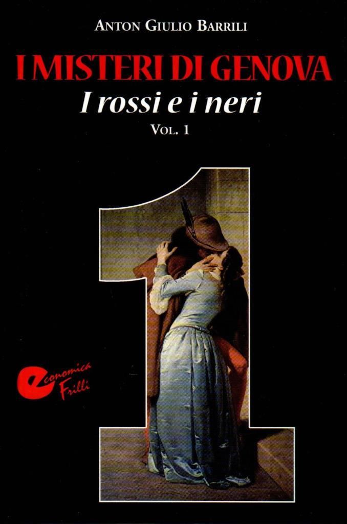 I misteri di Genova. I rossi e i neri . …