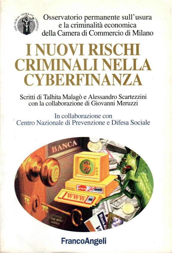 I nuovi rischi criminali nella cyberfinanza