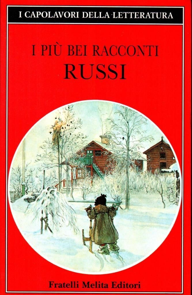 I pi˘ bei racconti russi