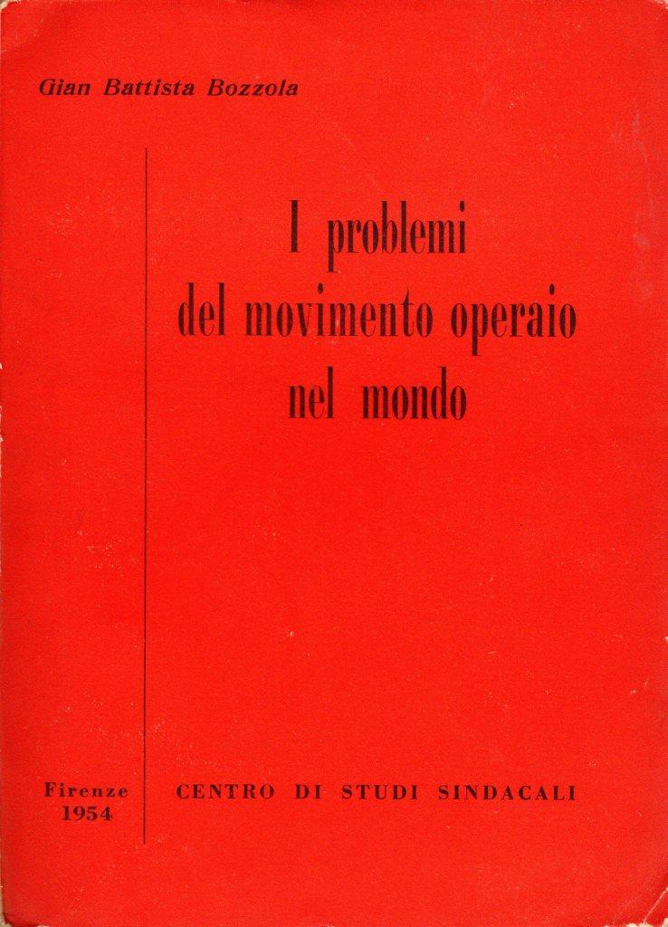 I problemi del movimento operaio nel mondo