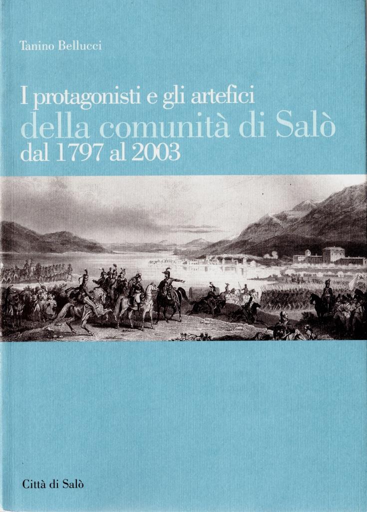 I protagonisti e gli artefici della comunit‡† di SalÚ dal …