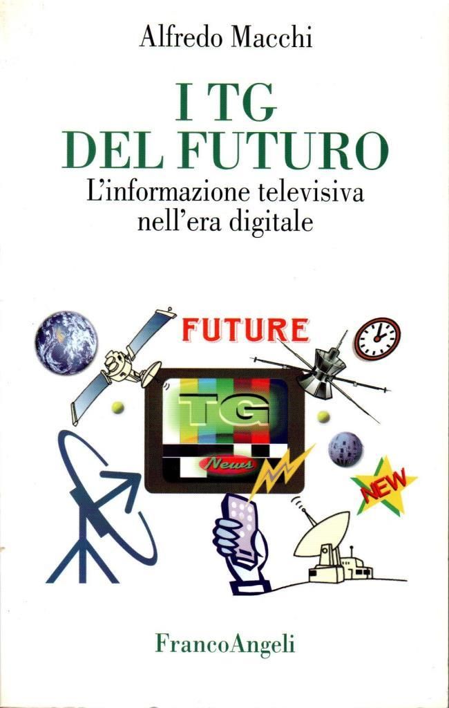 I Tg del futuro