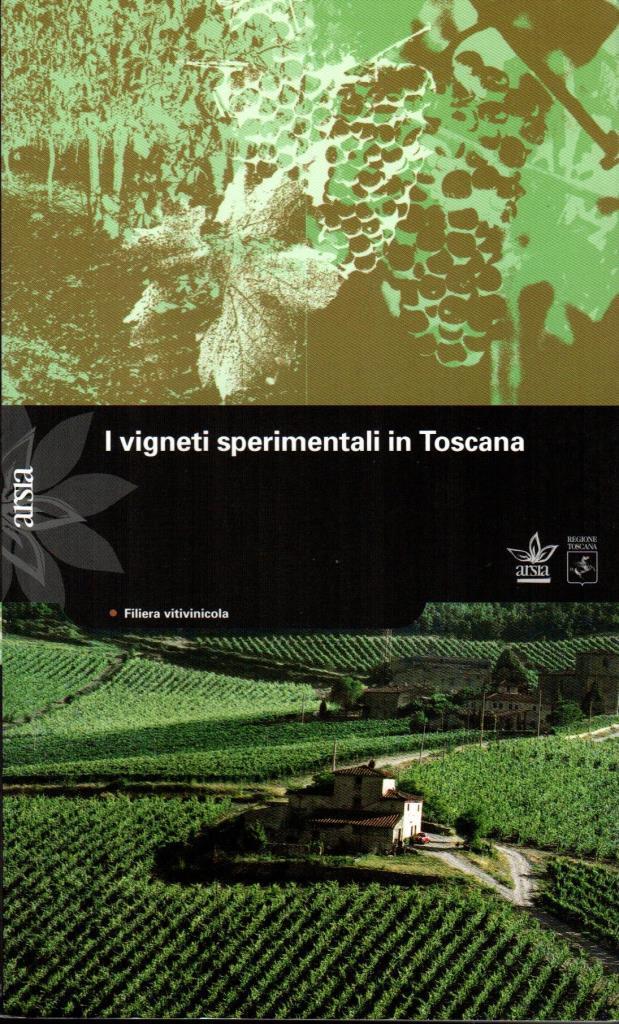 I vigneti sperimentali in Toscana
