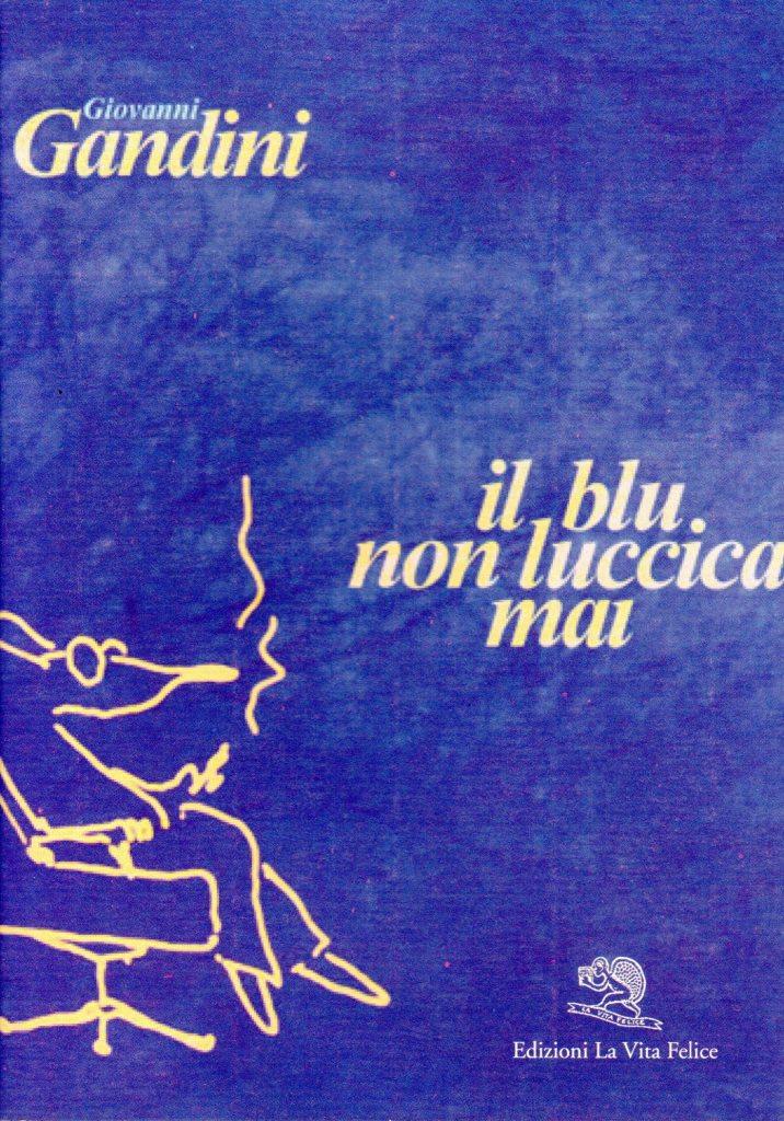 Il blu non luccica mai