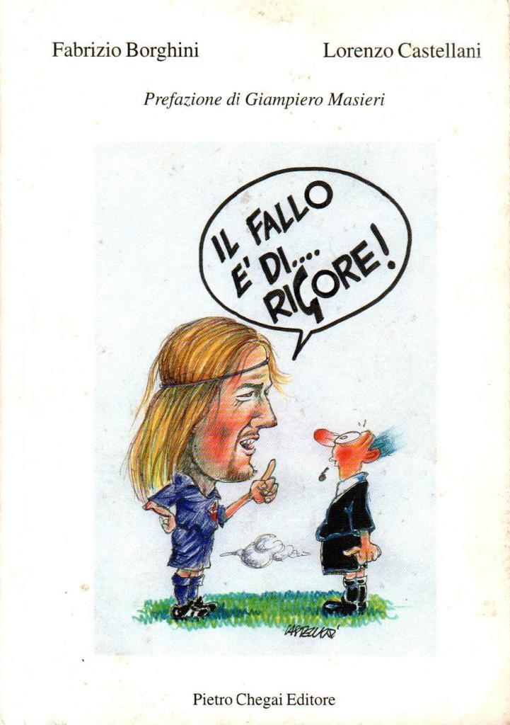 Il fallo Ë diÖ rigore!