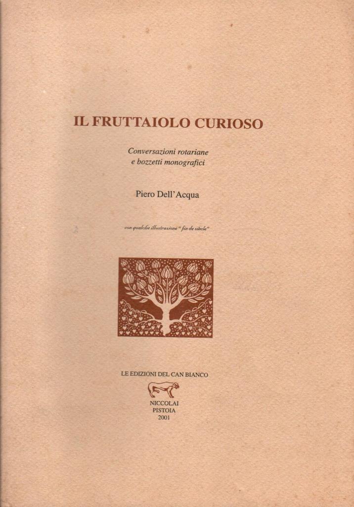 Il fruttaiolo curioso