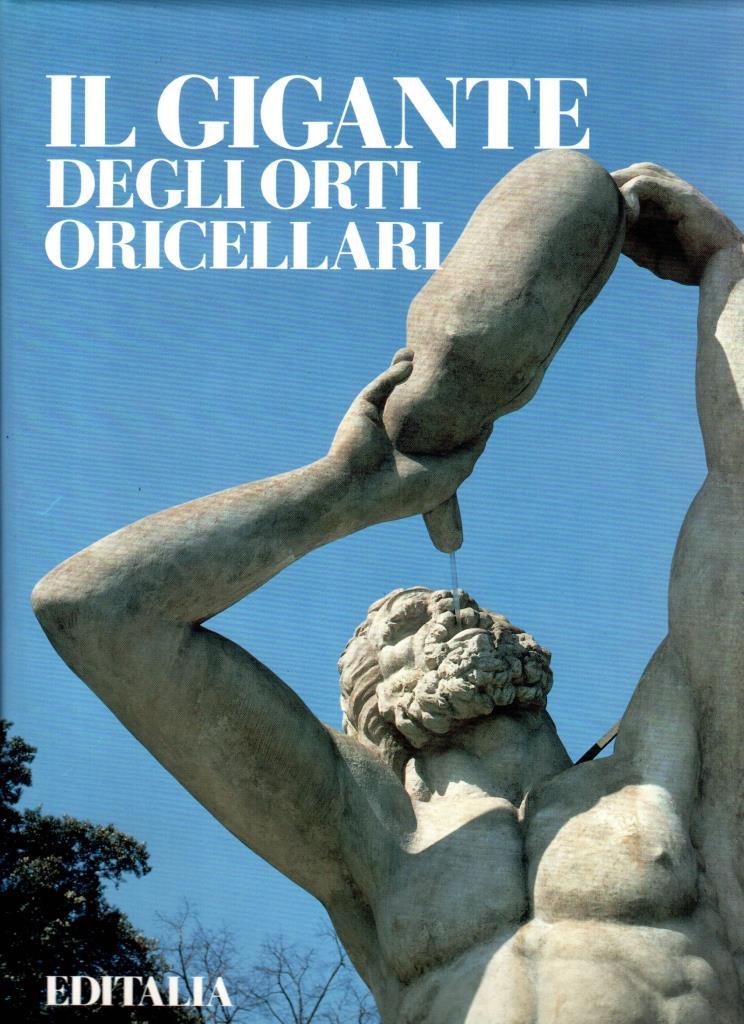 Il gigante degli Orti Oricellari