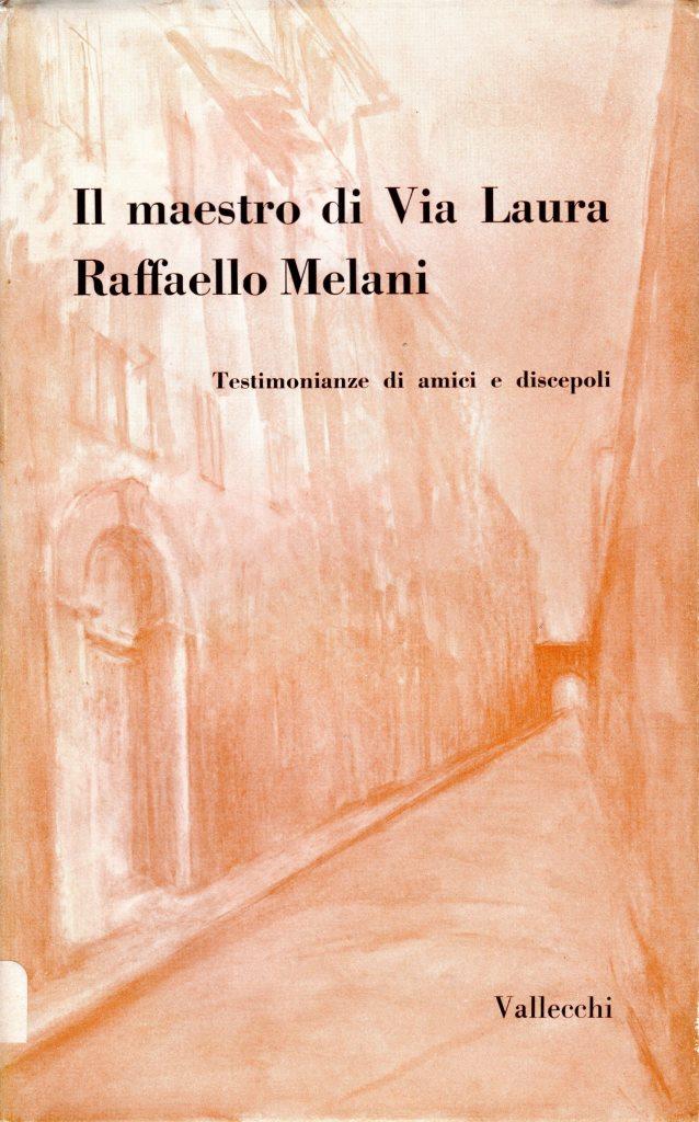 Il maestro di Via Laura Raffaello Melani