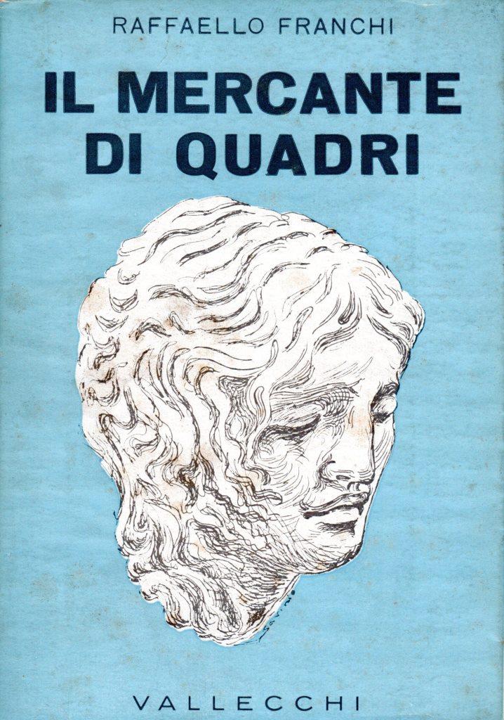 Il mercante di quadri (dedica dell'autore a Enrico Vallecchi)