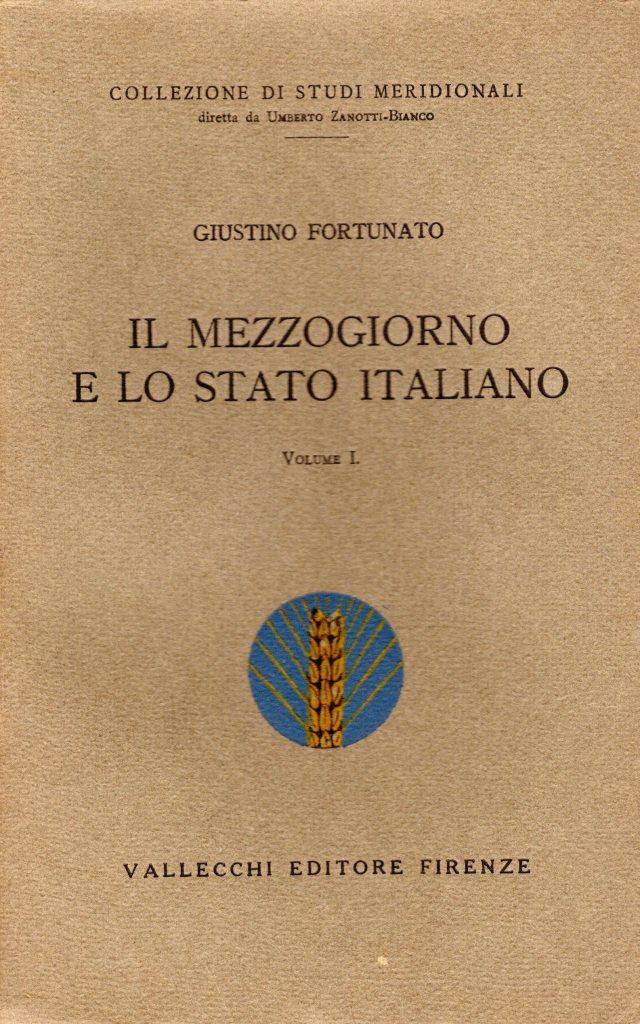 Il Mezzogiorno e lo stato italiano. Vol. I e II