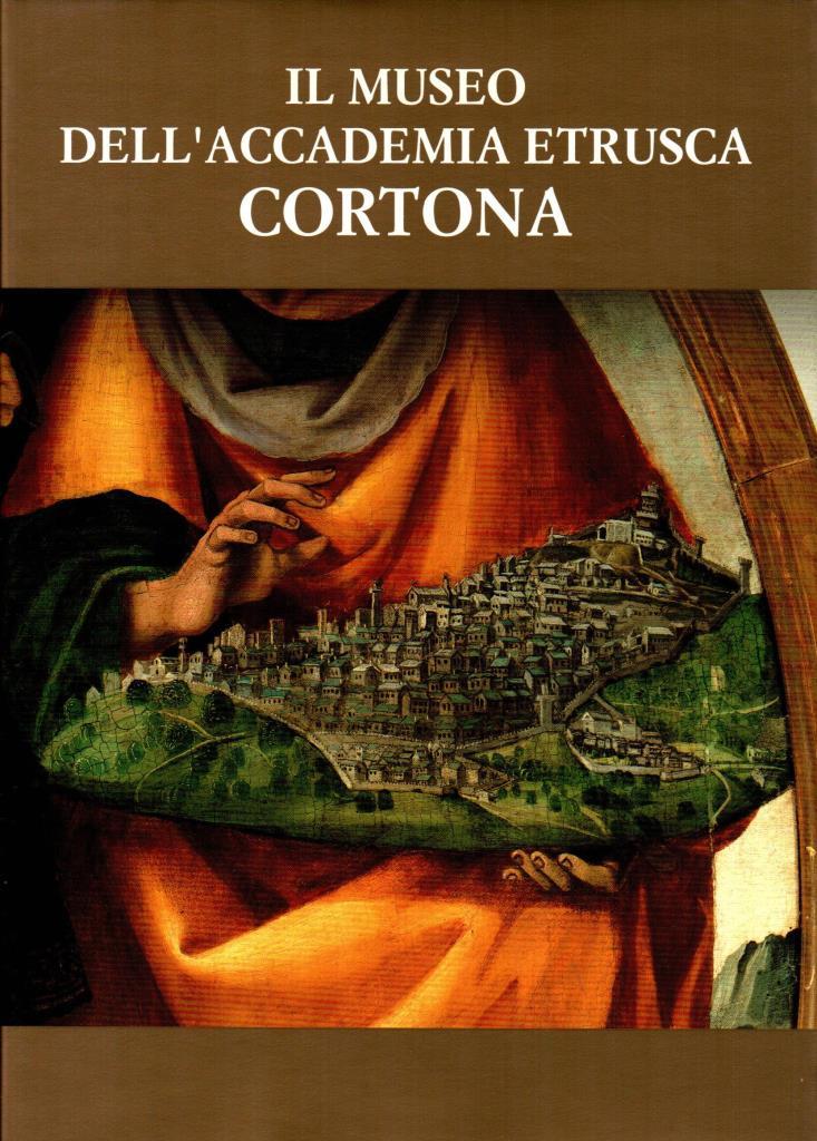 Il Museo dell'Accademia Etrusca Cortona