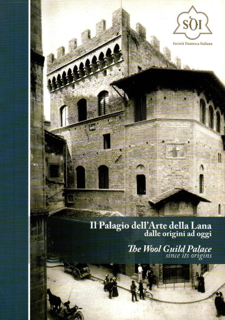 Il Palagio dell'Arte della Lana dalle origini ad oggi