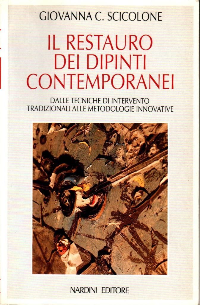 Il restauro dei dipinti contemporanei