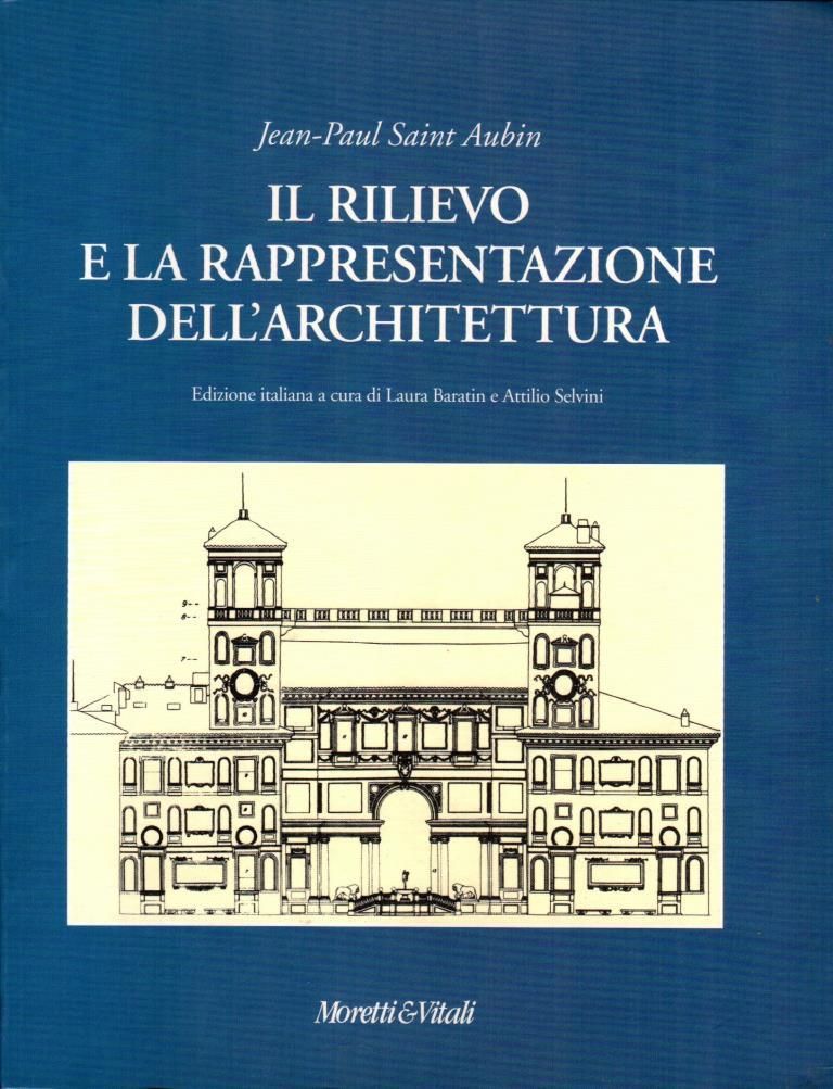 IL rilievo e la rappresentazione dell'architettura