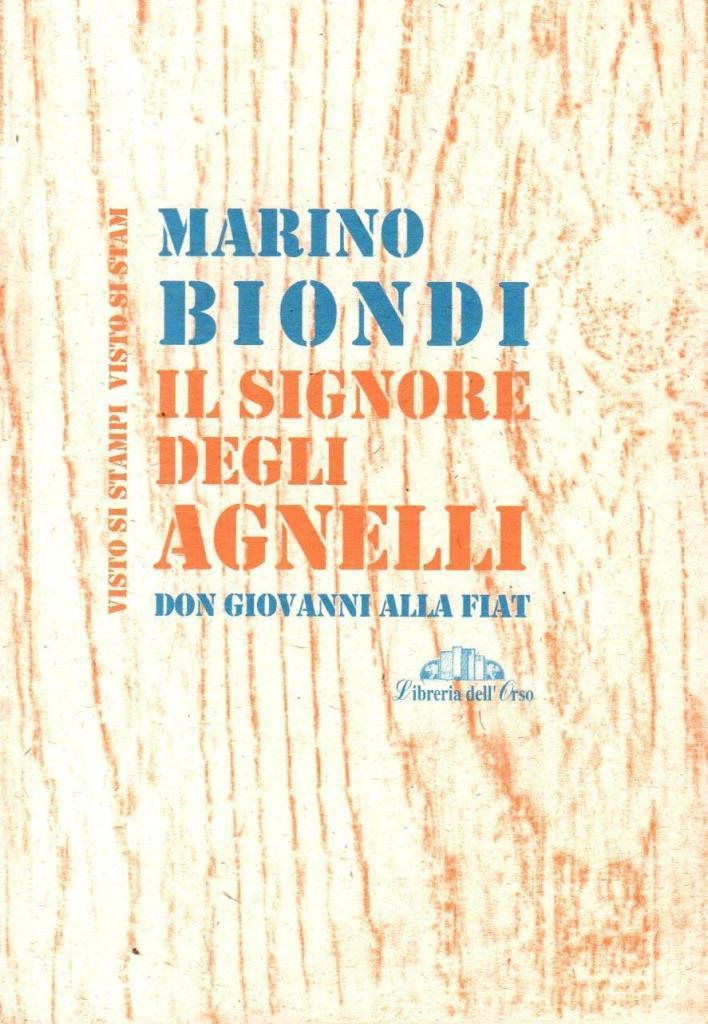 Il signore degli Agnelli. Don Giovanni alla Fiat