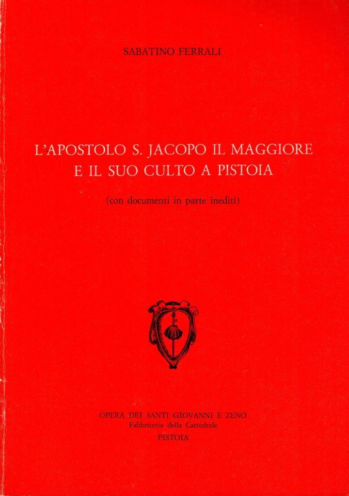 L'apostolo S. Jacopo il Maggiore e il suo culto a …