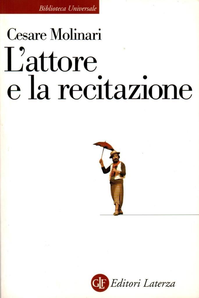 L'attore e la recitazione