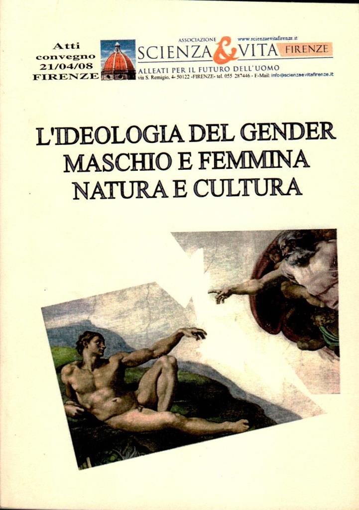 L'deologia del gender maschio e femmina natura e cultura