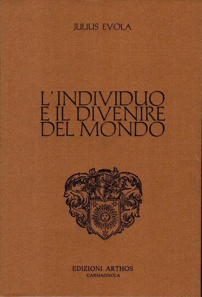 L'individuo e il divenire del mondo