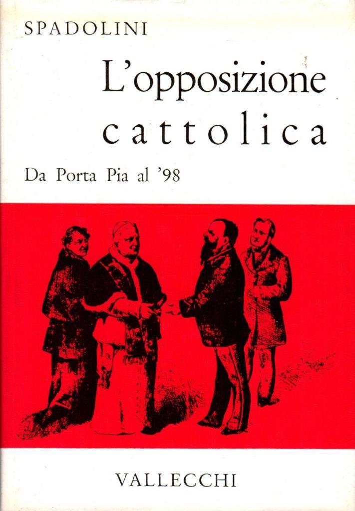 L'opposizione cattolica