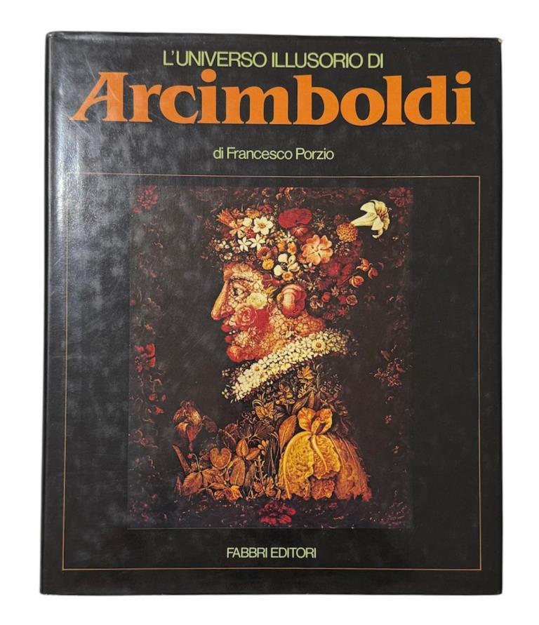 L'universo illusorio di Arcimboldi