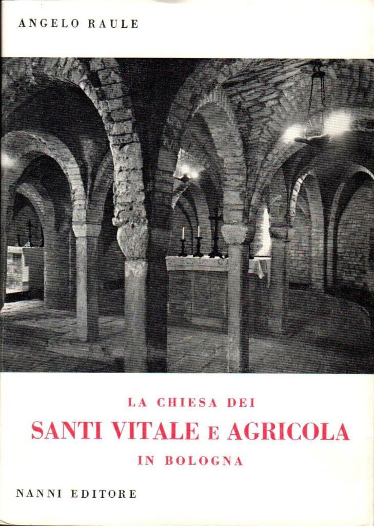 La chiesa dei santi Vitale e Agricola in Bologna