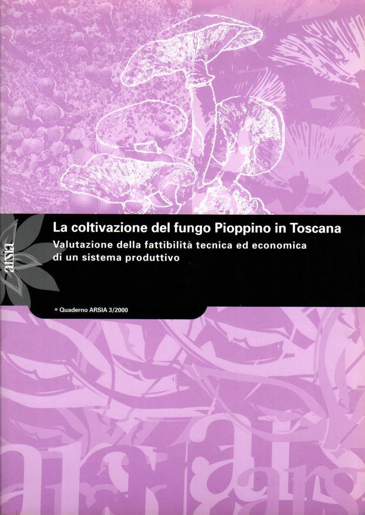 La coltivazione del fungo Pioppino in Toscana