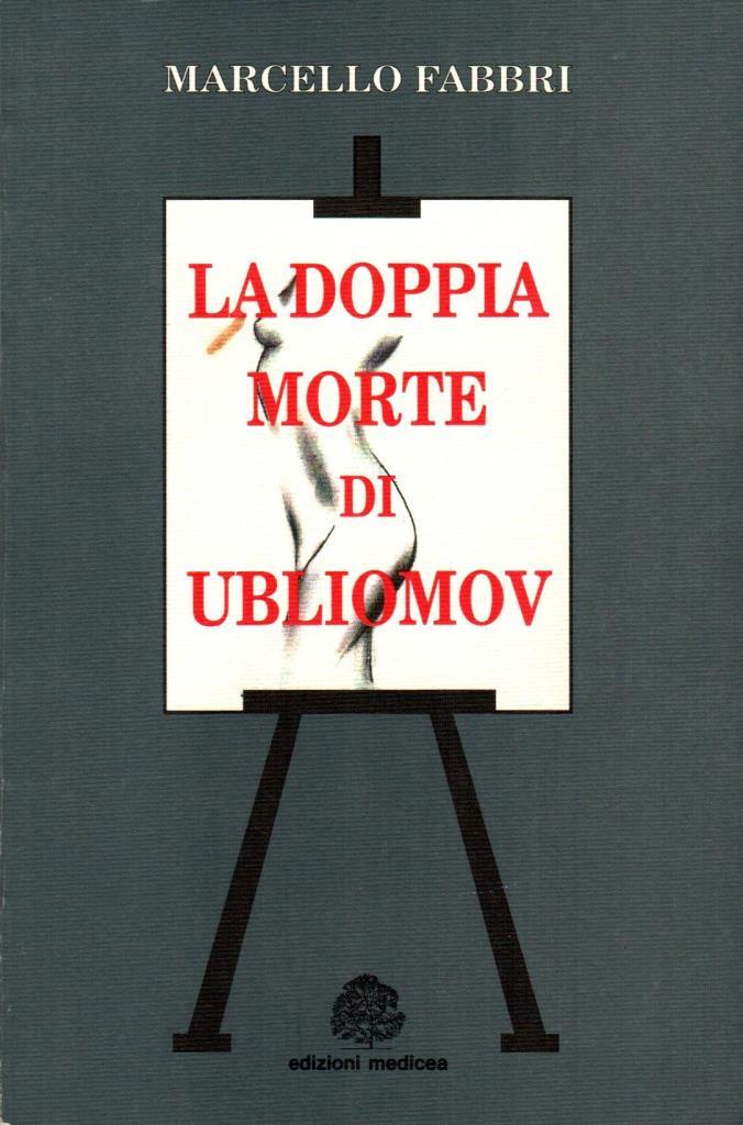 La doppia morte di Ubliomov