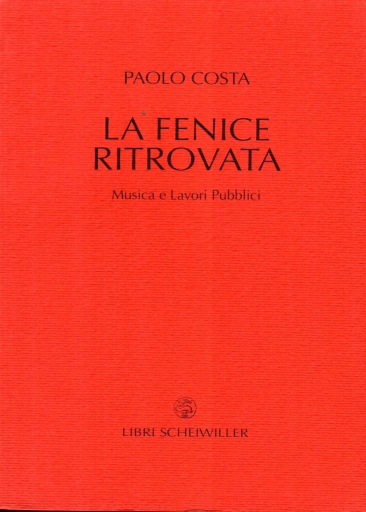 la fenice ritrovata