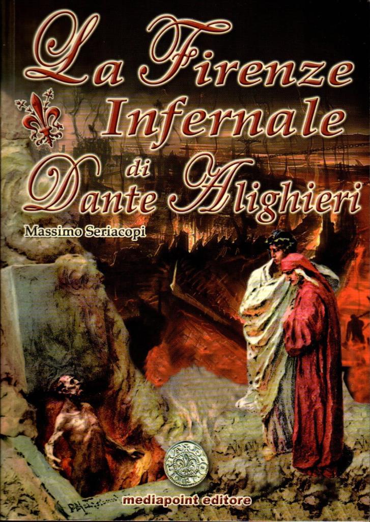 La Firenze Infernale di Dante Alighieri