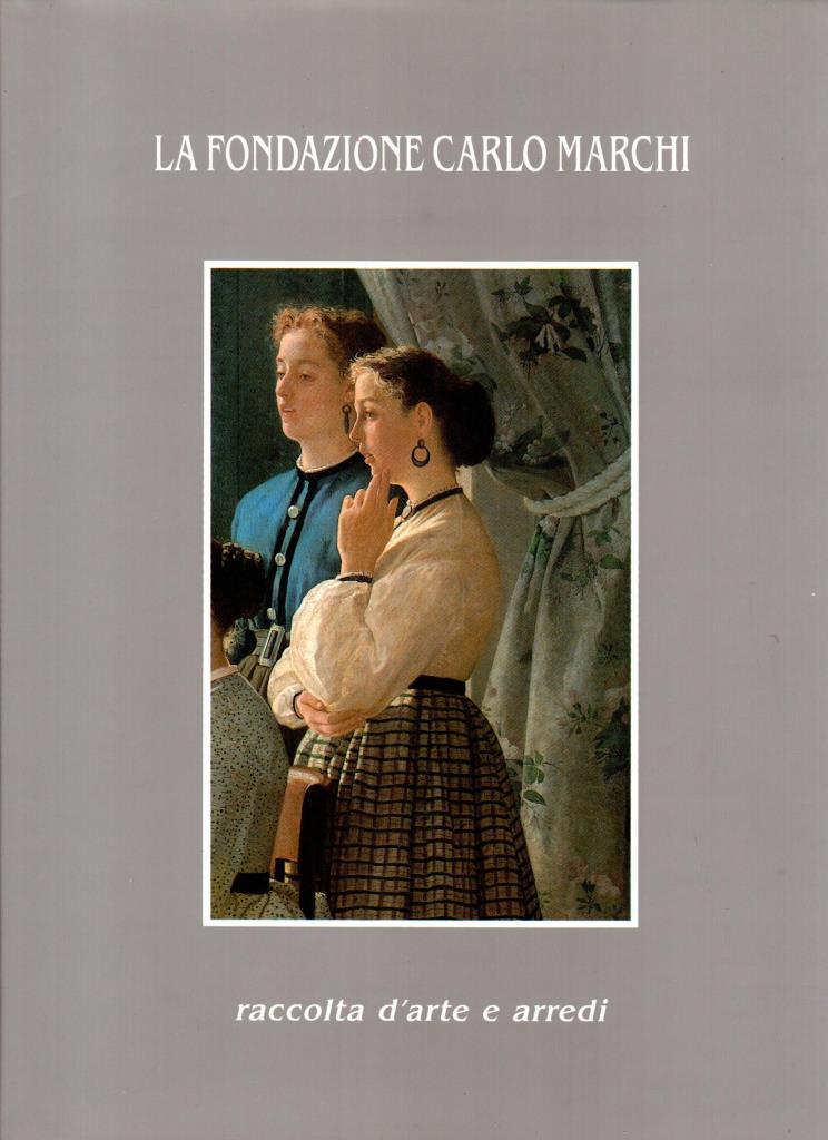 La fondazione Carlo Marchi