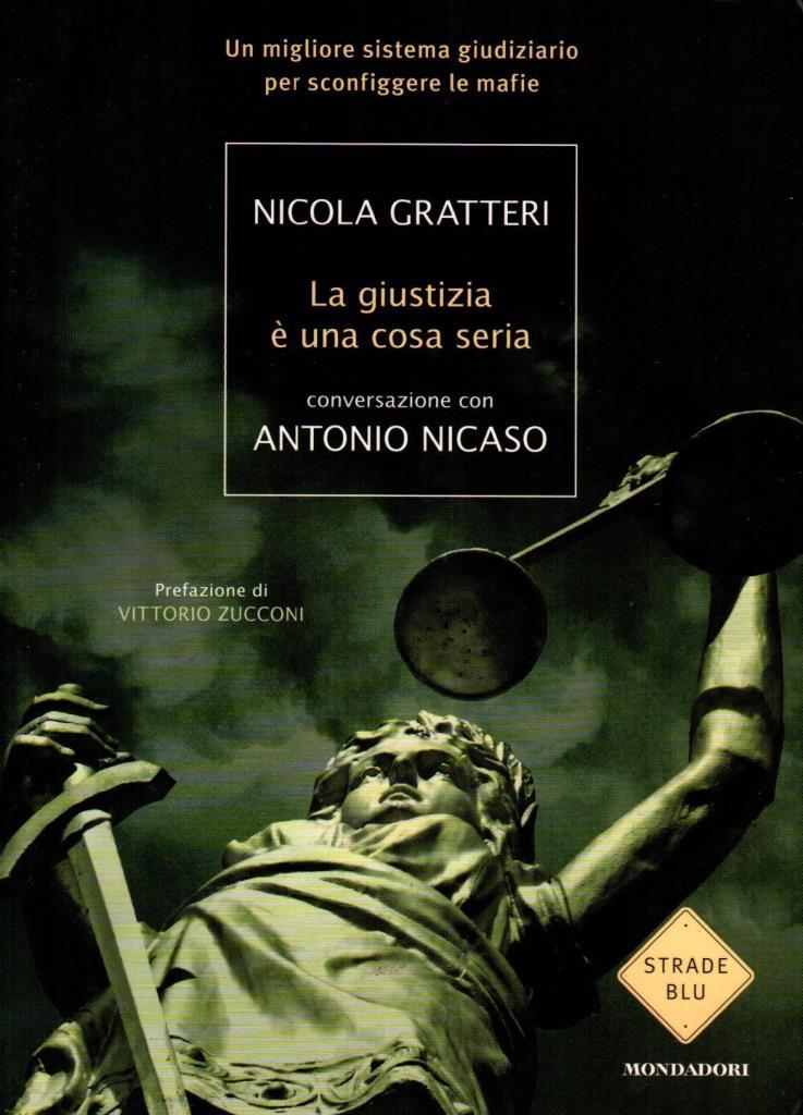 La giustizia Ë una cosa seria