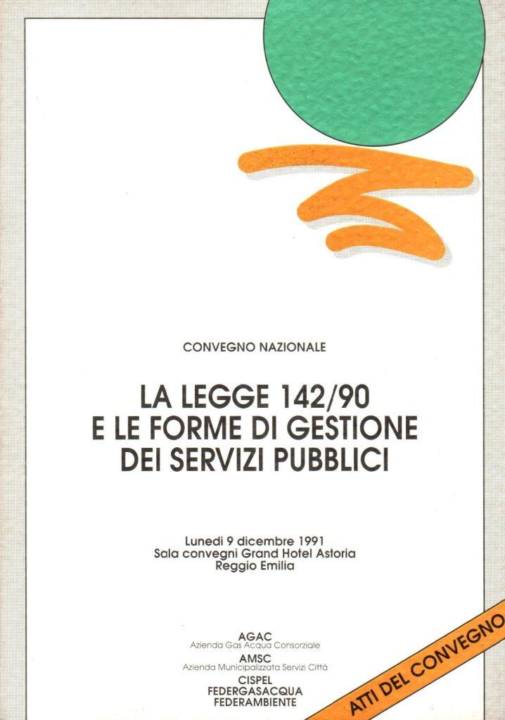 La legge 142/90 e le forme di gestione dei servizi …
