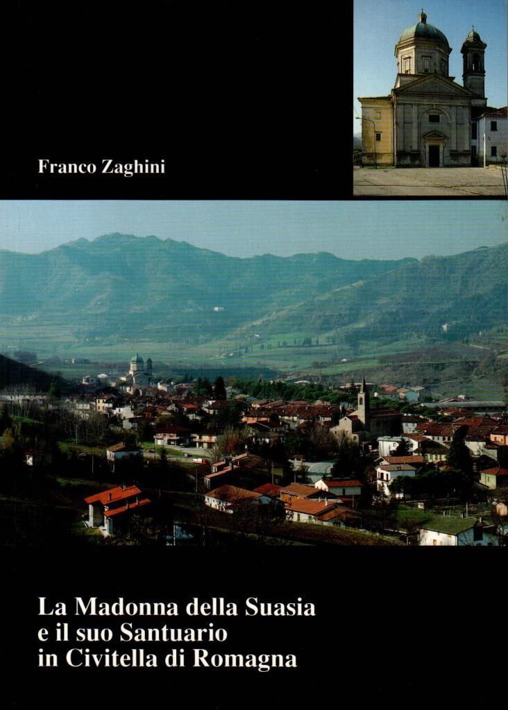 La Madonna della Suasia e il suo Santuario in Civitella …