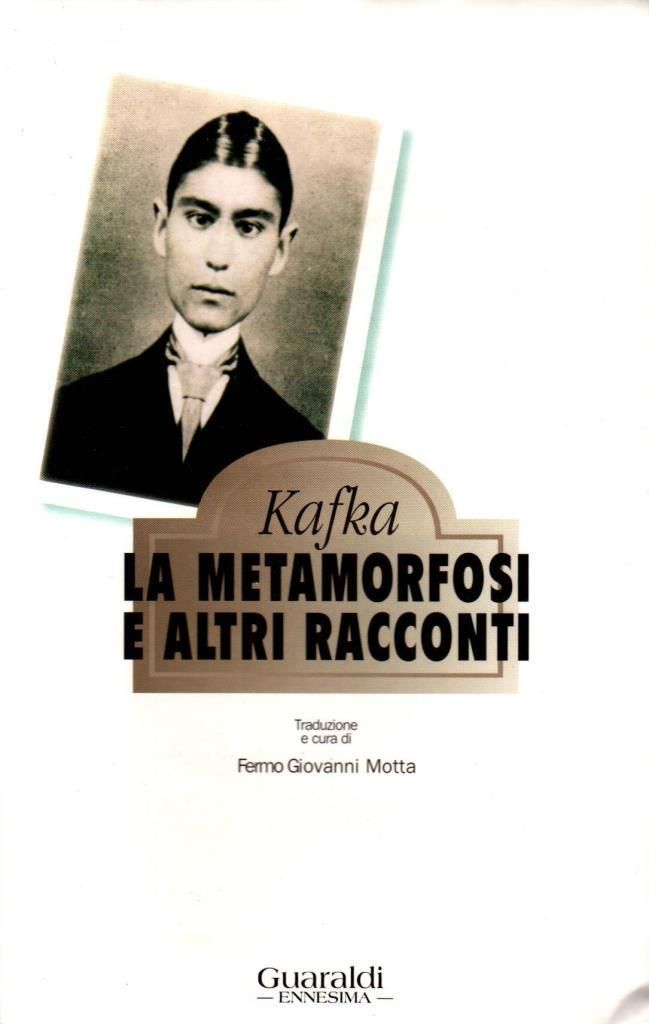 La metamorfosi e altri racconti