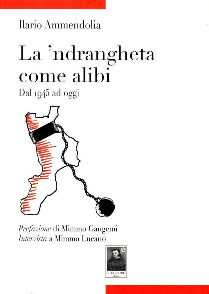 La 'ndrangheta come alibi (dedica)