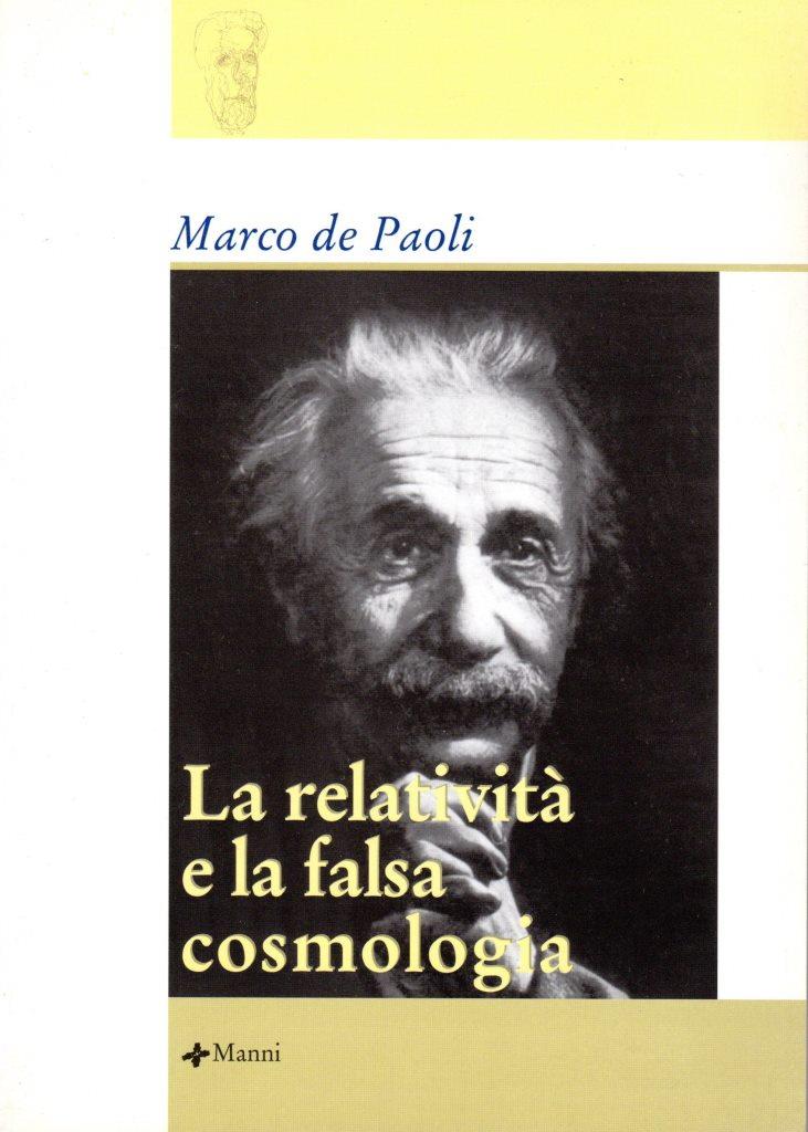 La relativit‡ e la falsa cosmologia